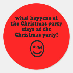 Funny Christmas party Classic Round Sticker