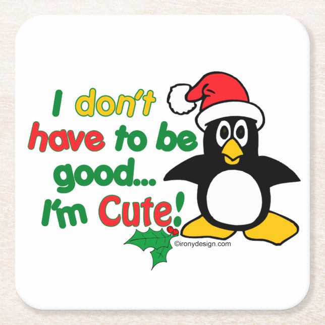 Funny Christmas Penguin I'm cute! Square Paper Coaster (Front)