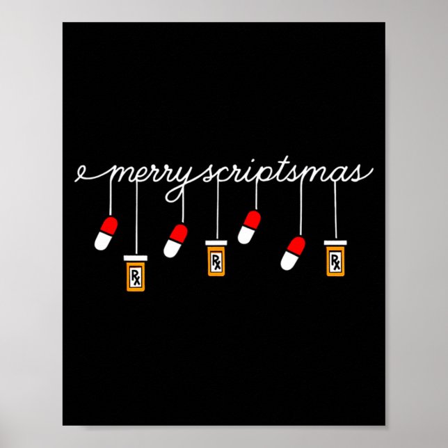 Funny Christmas Pharmacy Phrase Merry Scriptsmas C Poster (Front)