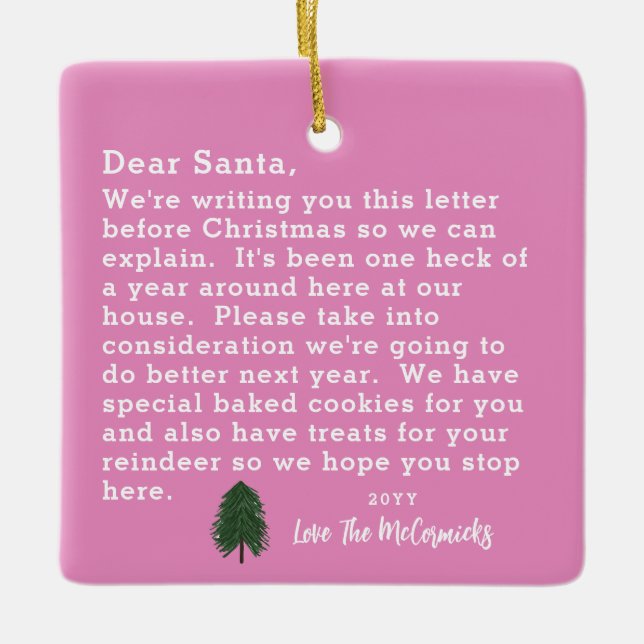 Funny Christmas Pink Dear Santa Letter Ceramic Ornament (Front)