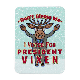 Funny Christmas President Vixen Reindeer Political Magnet