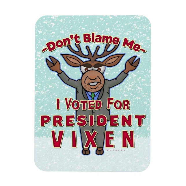 Funny Christmas President Vixen Reindeer Political Magnet (Vertical)