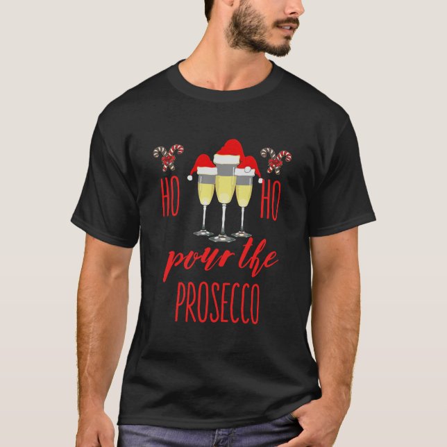 Funny Christmas Prosecco Shirt Ho Ho Ho Gift (Front)