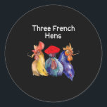 Funny Christmas Pun Three French Hens Chicken Puns Classic Round Sticker<br><div class="desc">Funny Christmas Pun Three French Hens Chicken Puns Womens</div>