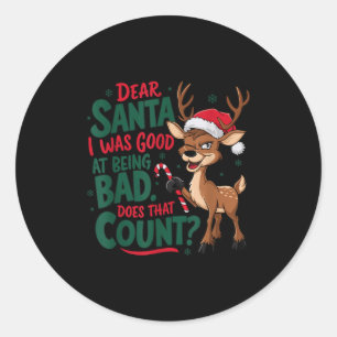 Funny Christmas Quote  Classic Round Sticker