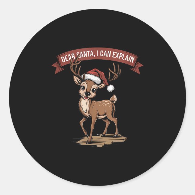 Funny Christmas Quote - Dear Santa I Can Explain  Classic Round Sticker (Front)