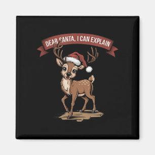 Funny Christmas Quote - Dear Santa I Can Explain  Magnet