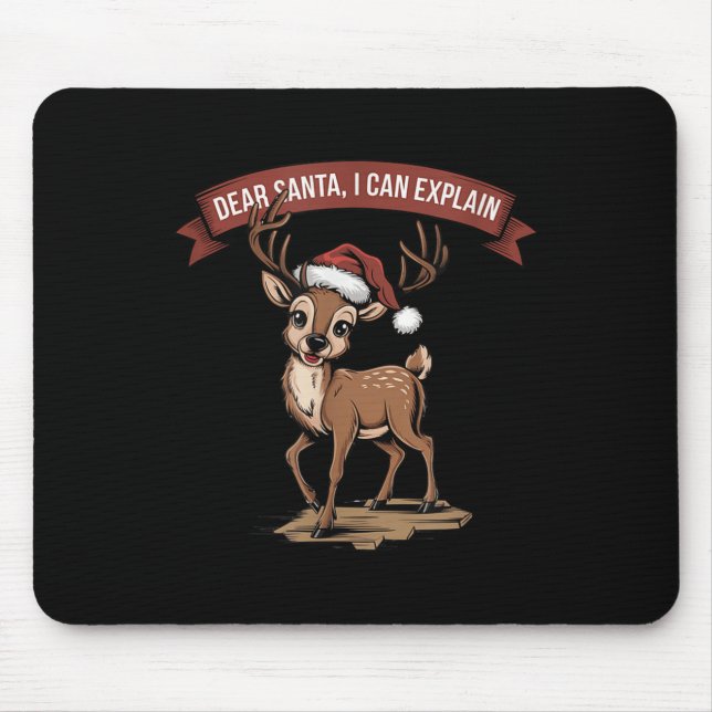 Funny Christmas Quote - Dear Santa I Can Explain  Mouse Mat (Front)