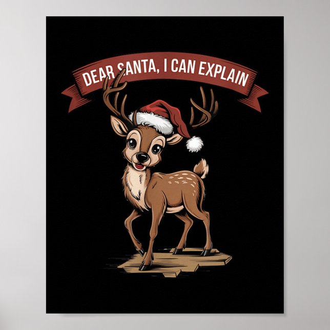 Funny Christmas Quote - Dear Santa I Can Explain  Poster (Front)