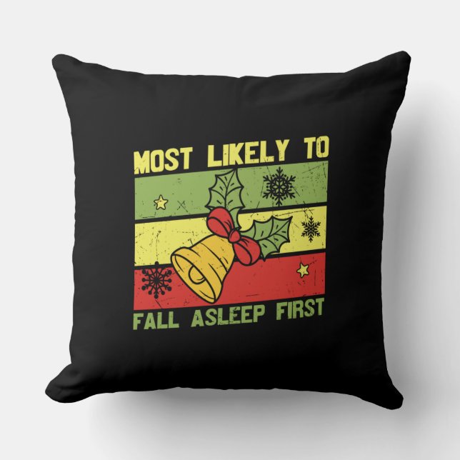 Funny Christmas Quote - Most Likely To Cushion (Front)
