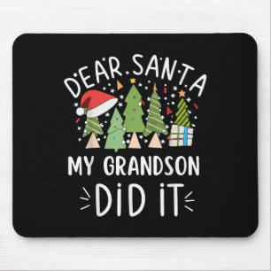 Funny Christmas Quote Sayings Dear Santa My Grands Mouse Mat