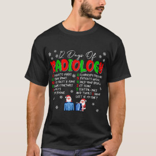 Funny Christmas Radiologist 12 Days Of Radiology R T-Shirt