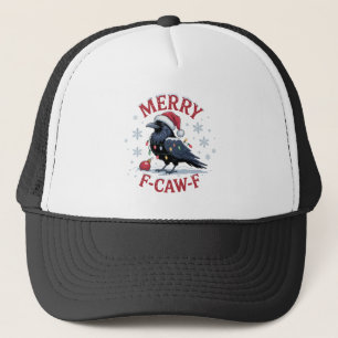 Funny Christmas Raven Merry F-Caw-F Black Bird Trucker Hat