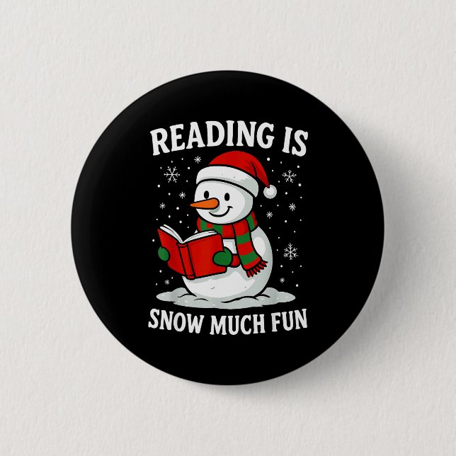 Funny Christmas Reading Is Snow Much Snowman Book  6 Cm Round Badge (Front)