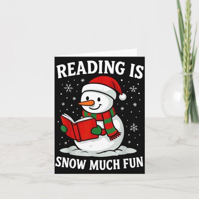 Funny Christmas Reading Is Snow Much Snowman Book  Card (Front)