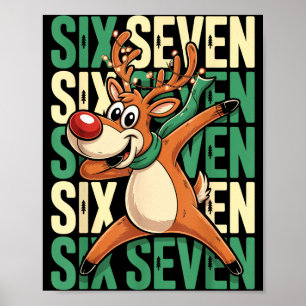 Funny Christmas Reindeer Dabbing Xmas Dab Six Seve Poster