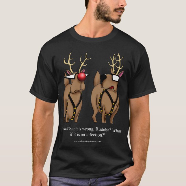 Funny Christmas Reindeer Holiday Humour T-Shirt (Front)