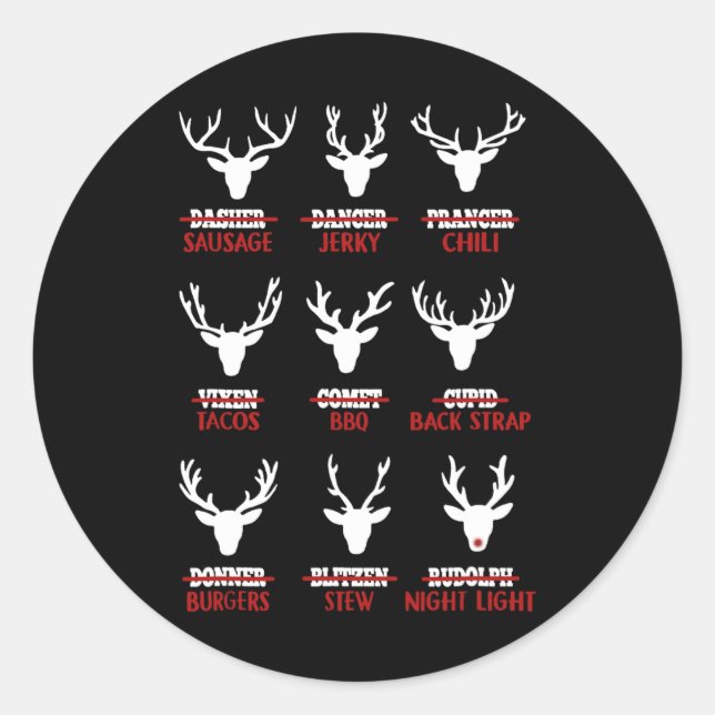 Funny Christmas Reindeer Hunter Deer Meat Hunting  Classic Round Sticker (Front)