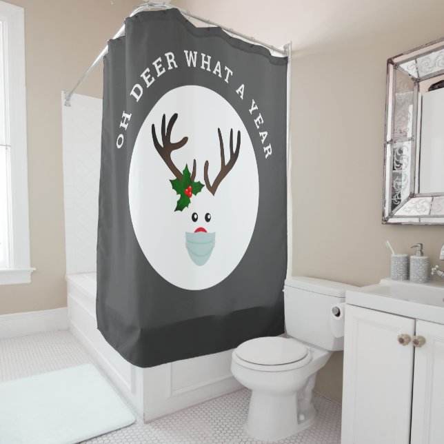 Funny Christmas Reindeer Quote Shower Curtain (In Situ)