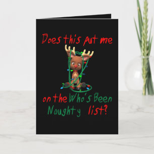 Funny Christmas Rudolph's Been Naughty Holiday Card