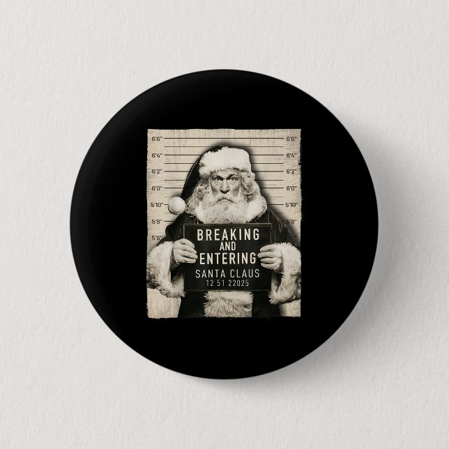 Funny Christmas Santa Claus Humor Mugshot Xmas Men 6 Cm Round Badge (Front)