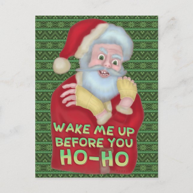 Funny Christmas Santa Claus Humour Wake Me Up Postcard (Front)