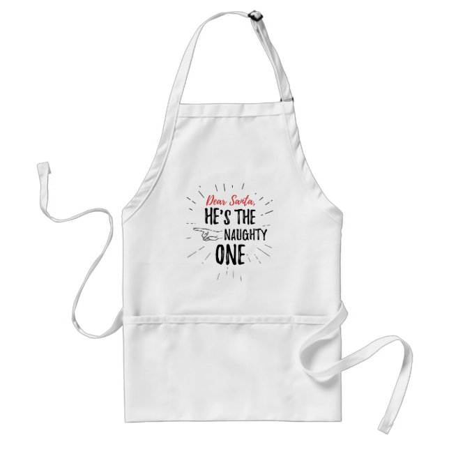 Funny Christmas Santa He's The Naughty One Standard Apron (Front)