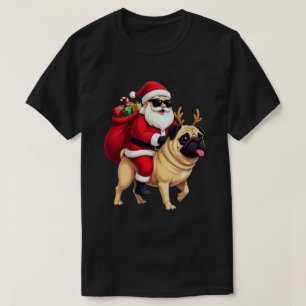 Funny Christmas Santa Riding Pug T-Shirt