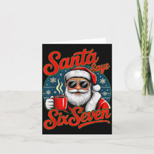 Funny Christmas Santa Says Six Seven 67 Coffee Mem Card