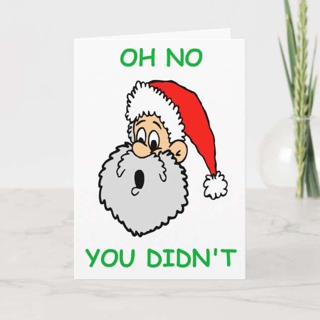 Funny Christmas Santa Surprised Oh No You Didn't Holiday Card (Front)