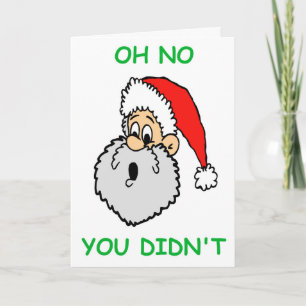 Funny Christmas Santa Surprised Oh No You Didn't Holiday Card