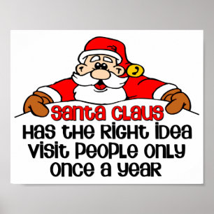 Funny Christmas Santa Visit Bah Humbug Poster