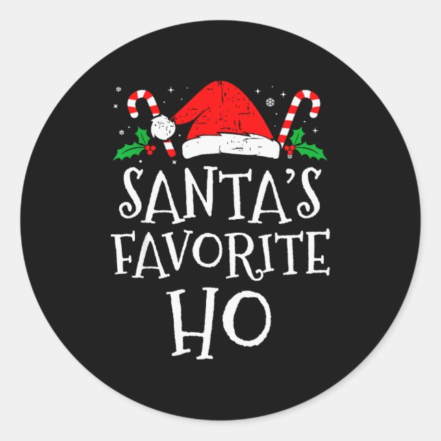 Funny Christmas Santa's Favorite Ho Naughty Pajama Classic Round Sticker (Front)