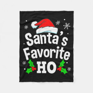 Funny Christmas Santa's Favorite Ho Naughty Pajama Fleece Blanket