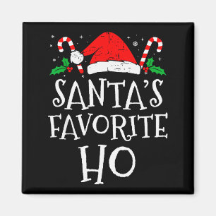 Funny Christmas Santas Favorite Ho Naughty Pajama  Magnet