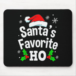 Funny Christmas Santa's Favorite Ho Naughty Pajama Mouse Mat