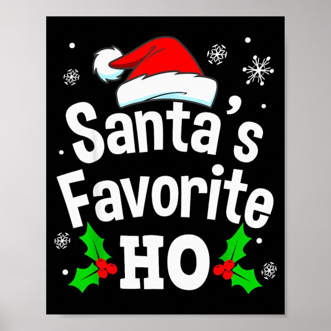Funny Christmas Santa's Favorite Ho Naughty Pajama Poster (Front)
