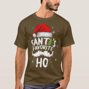 Funny Christmas Santas Favorite Ho Xmas T-Shirt