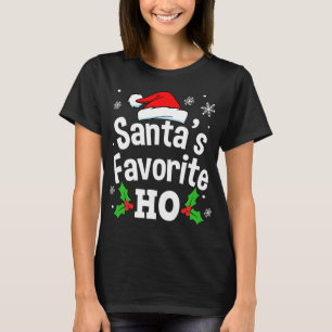 Funny Christmas Santa's Favourite Ho Cute T-Shirt