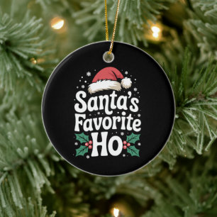 Funny Christmas Santa's Favourite Ho Naughty Pajam Ceramic Tree Decoration