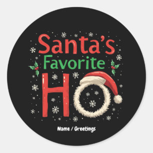Funny Christmas Santa's Favourite Ho Xmas Pajama Classic Round Sticker