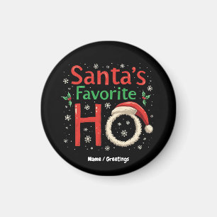 Funny Christmas Santa's Favourite Ho Xmas Pajama Magnet