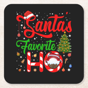 Funny Christmas Santa's Favourite Ho Xmas Square Paper Coaster