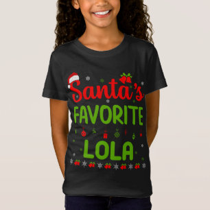 Funny Christmas Santa's Favourite Lola Cute Merry T-Shirt
