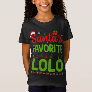 Funny Christmas Santa's Favourite Lolo Cute Merry T-Shirt