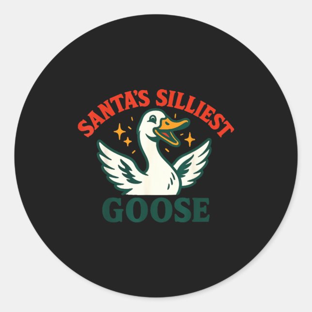 Funny Christmas Santas Silliest Goose Humor  Classic Round Sticker (Front)