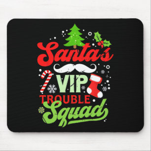 Funny Christmas Santa's Vip Trouble Squad Troublem Mouse Mat