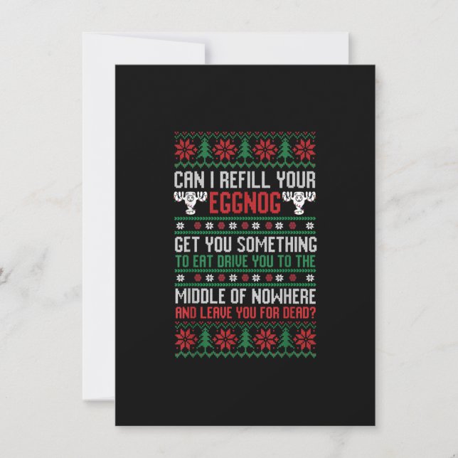Funny Christmas Saying Can I Refill Your Eggnog Ug Invitation (Front)