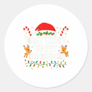 Funny Christmas Saying Reindeer Lover Holiday Ligh Classic Round Sticker