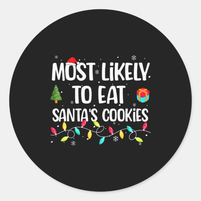 Funny Christmas Saying Santa's Hat Family Party Me Classic Round Sticker (Front)